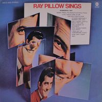 Ray Pillow - Ray Pillow Sings